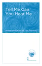 Tell Me Can You Hear Me SAB choral sheet music cover